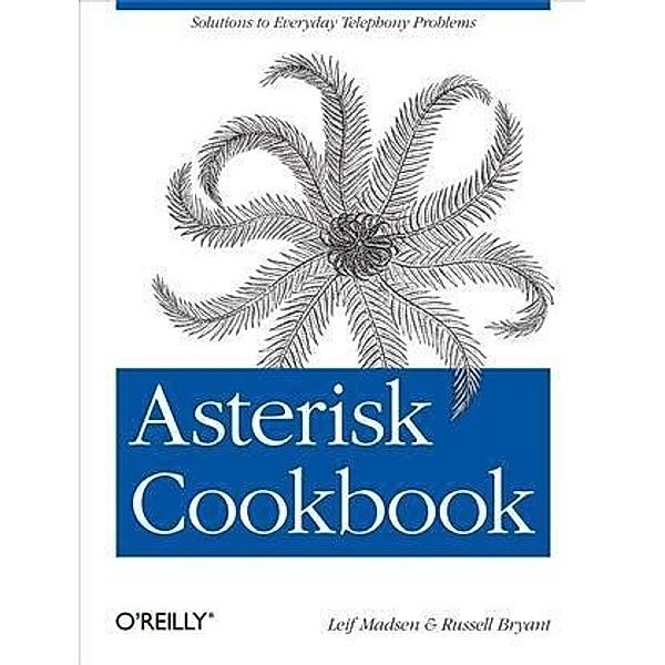 Asterisk Cookbook, Leif Madsen