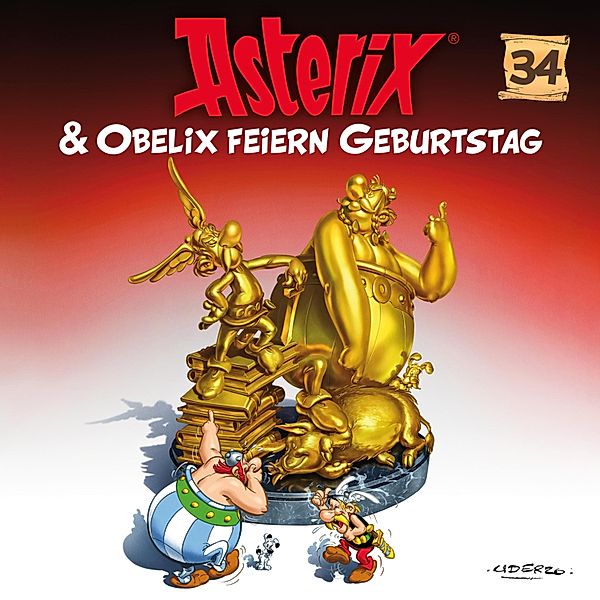 Asterix - 34 - 34: Asterix & Obelix feiern Geburtstag, René Goscinny, Albert Uderzo, Angela Strunck