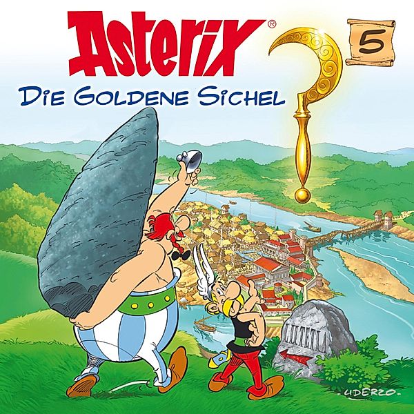 Asterix - 5 - 05: Die goldene Sichel, René Goscinny, Albert Uderzo