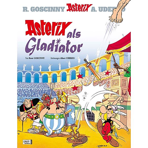 Asterix als Gladiator / Asterix Bd.3, Albert Uderzo, René Goscinny