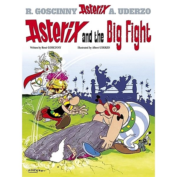 Asterix: Asterix and The Big Fight, Rene Goscinny