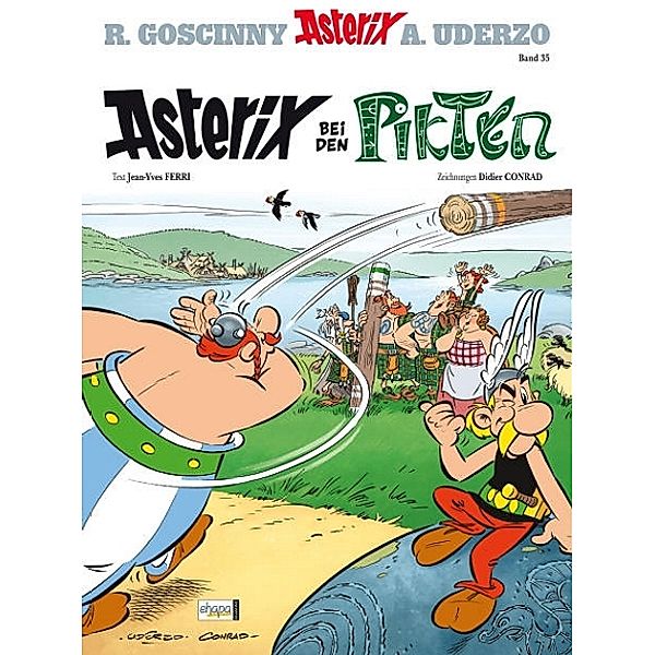 Asterix - Asterix bei den Pikten, Rene Goscinny, Jean-Yves Ferry