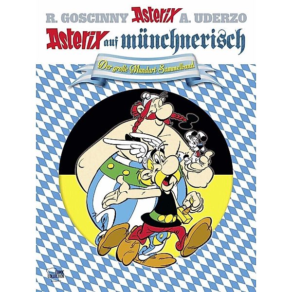 Asterix auf münchnerisch, Albert Uderzo, René Goscinny