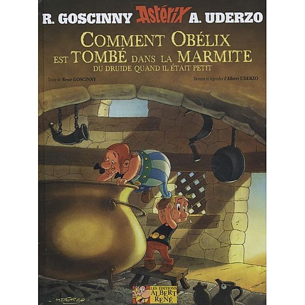 Astérix - Comment Obélix est tombé dans la marmite du druide quand il était petit, René Goscinny