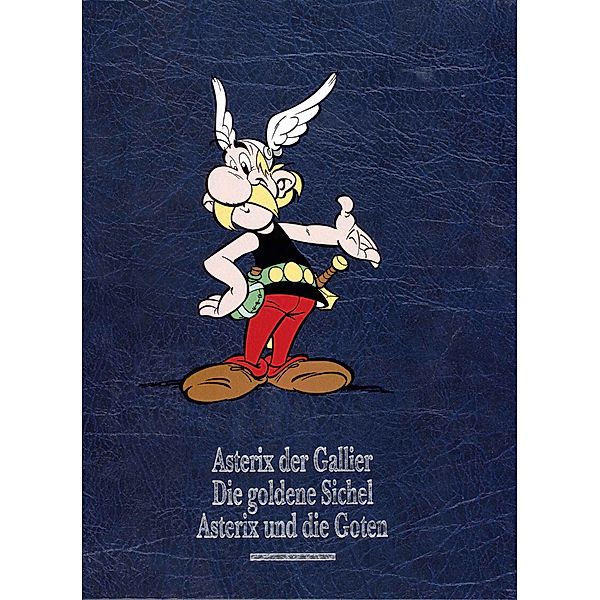 Asterix der Gallier, Die goldene Sichel, Asterix und die Goten / Asterix Gesamtausgabe Bd.1, René Goscinny, Albert Uderzo