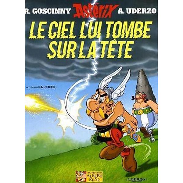 Asterix - Le Ciel lui tombe sur la tete, Rene Goscinny