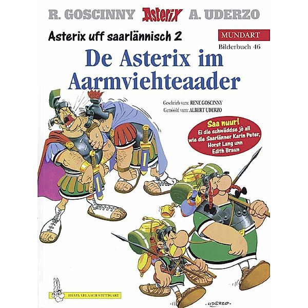 Asterix Mundart - Asterix im Aarmviehteaader, René Goscinny, Albert Uderzo