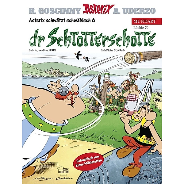 Asterix Mundart - Dr Schtotterschotte, Jean-Yves Ferri, Didier Conrad