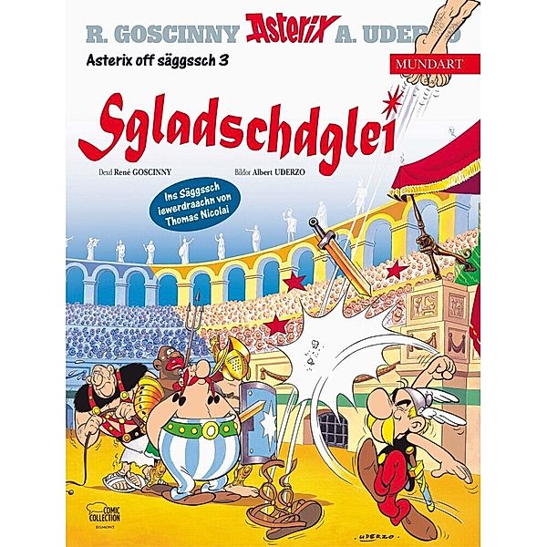 Asterix Mundart - Sgladschdglei, René Goscinny, Albert Uderzo