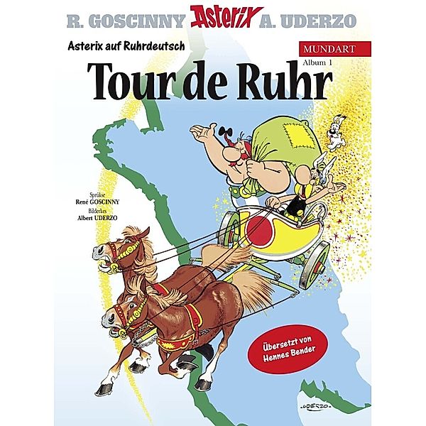 Asterix Mundart - Tour de Ruhr, René Goscinny, Albert Uderzo