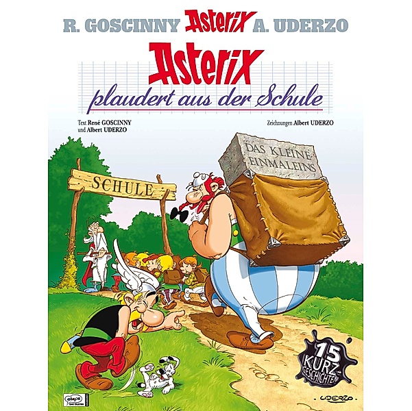 Asterix plaudert aus der Schule / Asterix Bd.32, Albert Uderzo, René Goscinny