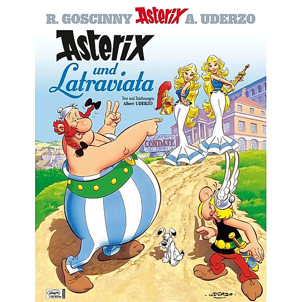 Asterix und Latraviata / Asterix Bd.31, Albert Uderzo, René Goscinny
