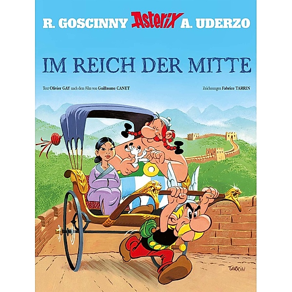 Asterix und Obelix im Reich der Mitte / Asterix, Olivier Gay, Fabrice Tarrin