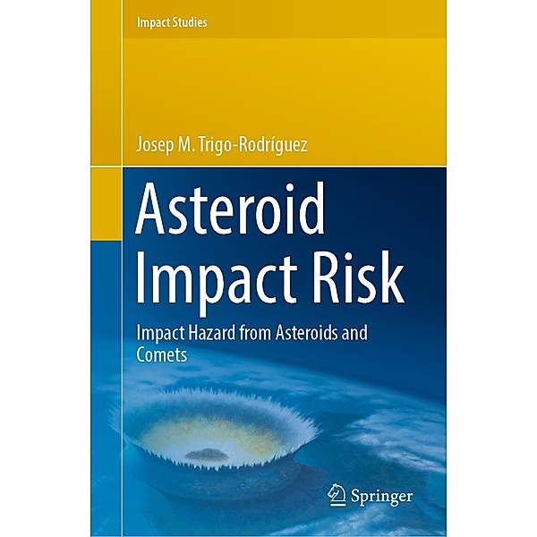 Asteroid Impact Risk, Josep M. Trigo-Rodríguez