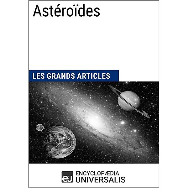 Astéroïdes, Encyclopaedia Universalis