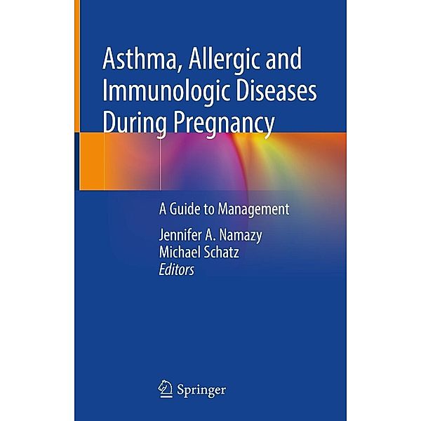 Asthma, Allergic and Immunologic Diseases During Pregnancy