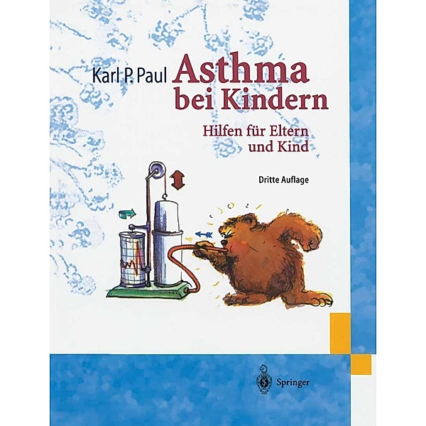 Asthma bei Kindern, Karl-Peter Paul