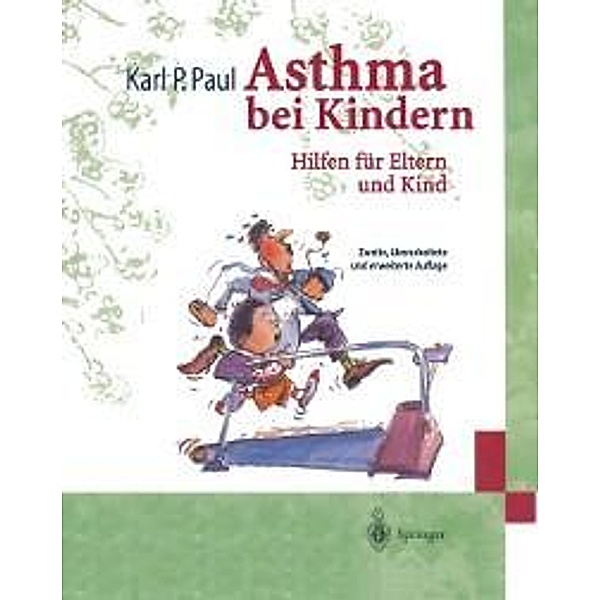 Asthma bei Kindern, Karl P. Paul