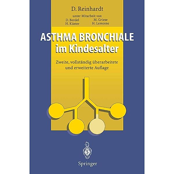 Asthma bronchiale im Kindesalter, Dietrich Reinhardt