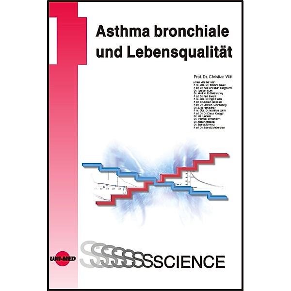 Asthma bronchiale und Lebensqualität / UNI-MED Science, Christian Witt