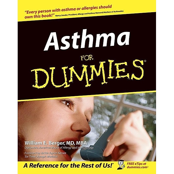 Asthma For Dummies, William E. Berger