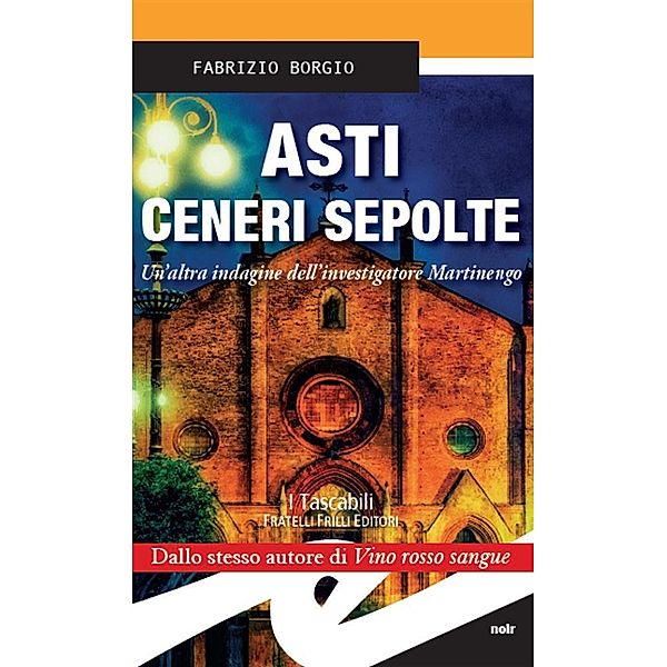 Asti ceneri sepolte, Fabrizio Borgio