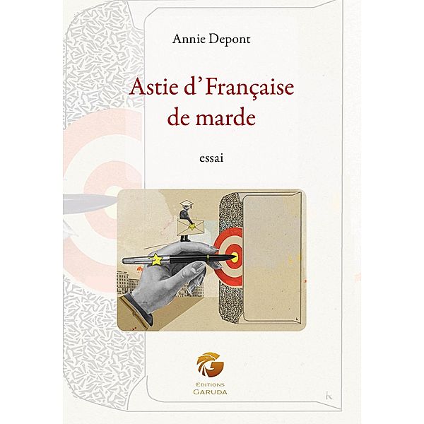 Astie d'Française de marde, Annie Depont