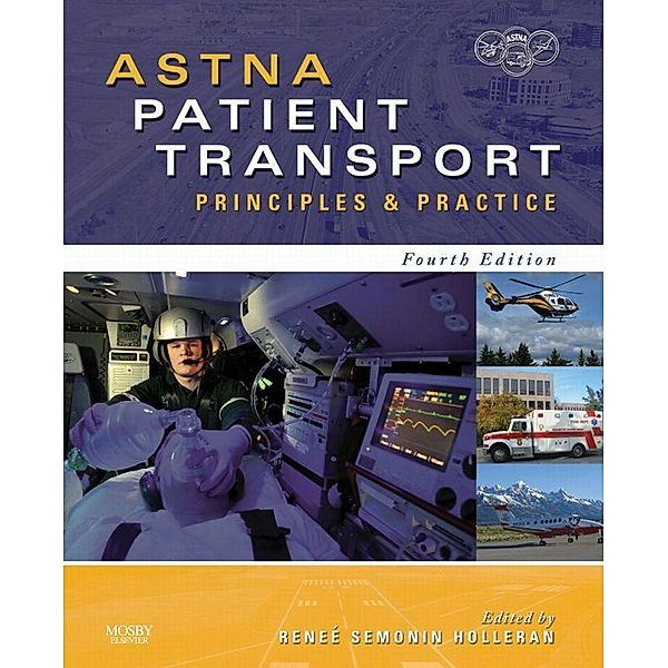ASTNA Patient Transport - E-Book, Renee S. Holleran