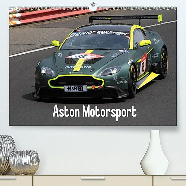 Aston Motorsport (Premium, hochwertiger DIN A2 Wandkalender 2021, Kunstdruck in Hochglanz), Thomas Morper