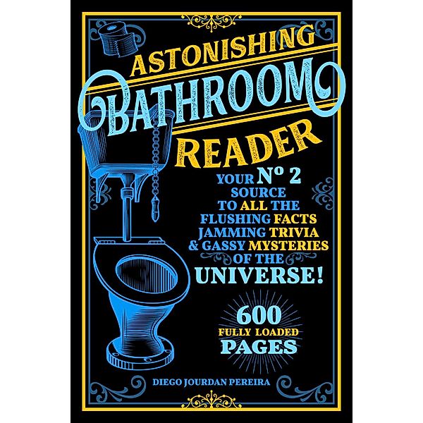 Astonishing Bathroom Reader, Diego Jourdan Pereira