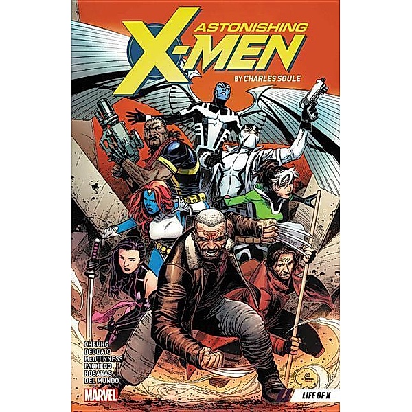 Astonishing X-Men by Charles Soule Vol. 1: Life of X, Charles Soule
