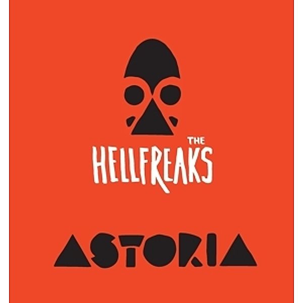 Astoria (Ltd.Vinyl), The Hellfreaks