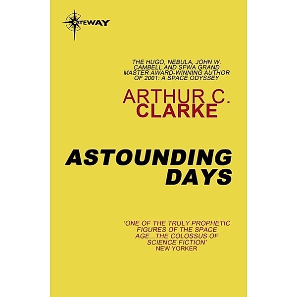 Astounding Days, Arthur C. Clarke