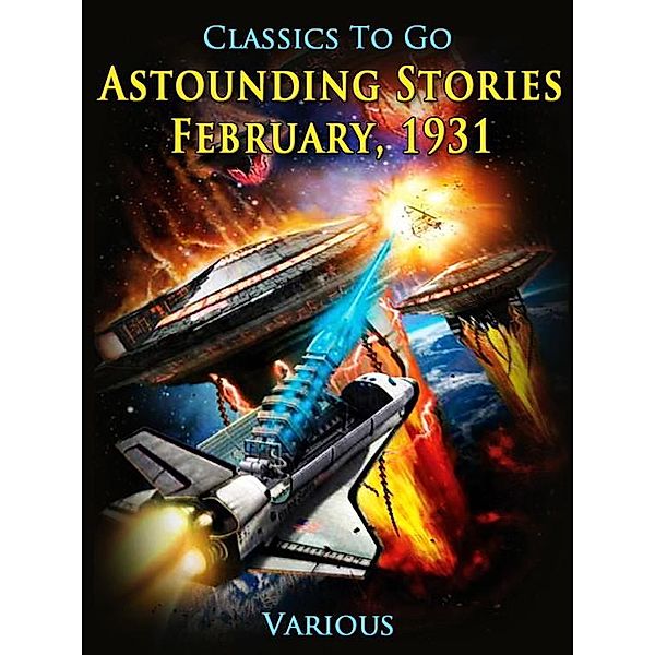 Astounding Stories, February, 1931, Various