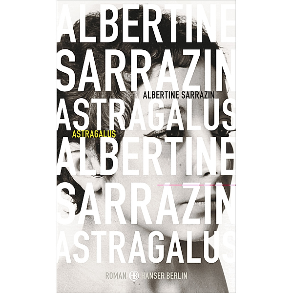 Astragalus, Albertine Sarrazin