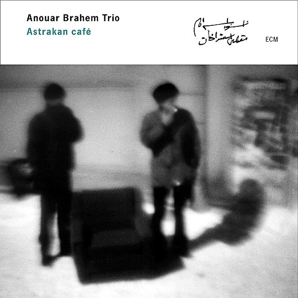 Astrakan Café, Anouar Brahem Trio