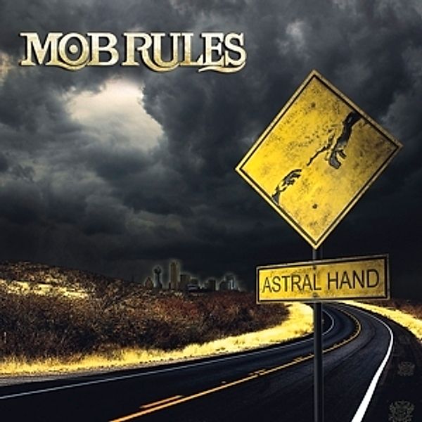 Astral Hand, Mob Rules