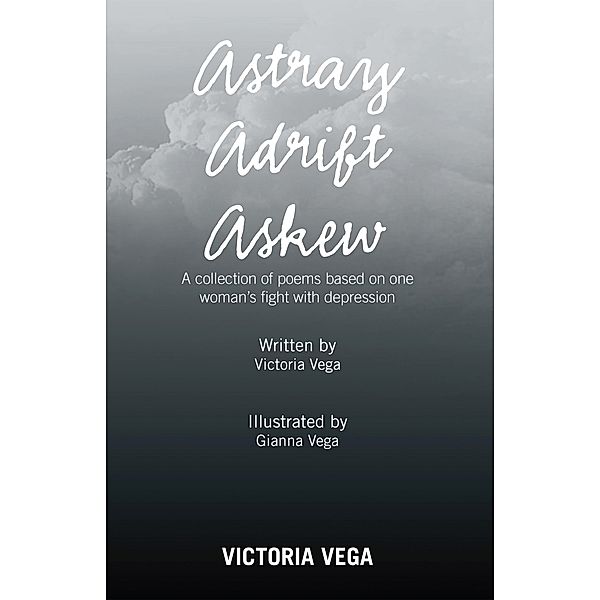 Astray Adrift Askew, Victoria Vega