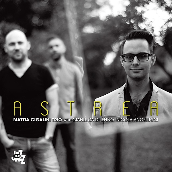 Astrea, Mattia Cigalini Trio