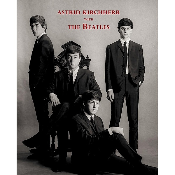 Astrid Kirchherr with The Beatles, Astrid Kirchherr