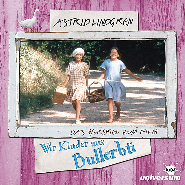 Astrid Lindgren - Astrid Lindgren - Wir Kinder aus Bullerbü, Astrid Lindgren