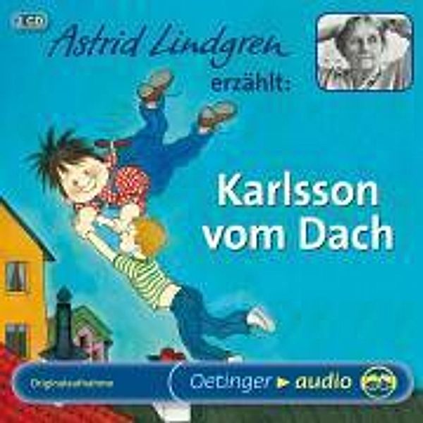 Astrid Lindgren erzählt: Karlsson vom Dach, 2 Audio-CD, Astrid Lindgren