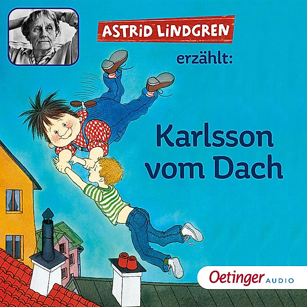 Astrid Lindgren erzählt Karlsson vom Dach, Astrid Lindgren