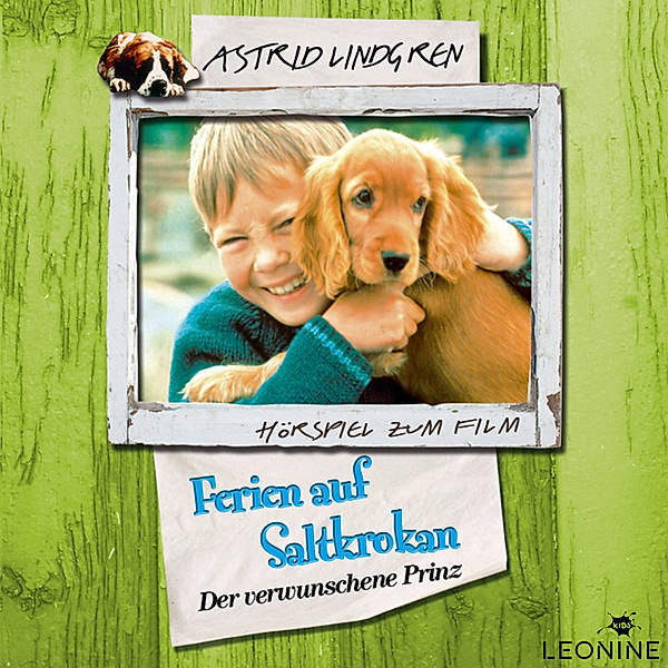 Astrid Lindgren - Ferien auf Saltkrokan - Der verwunschene Prinz, Astrid Lindgren