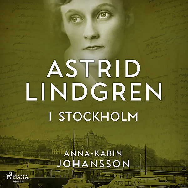 Astrid Lindgren i Stockholm (oförkortat), Anna-Karin Johansson