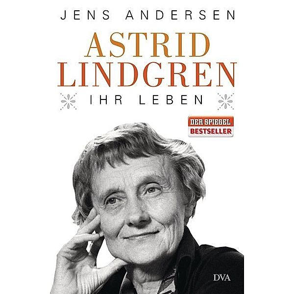 Astrid Lindgren. Ihr Leben, Jens Andersen