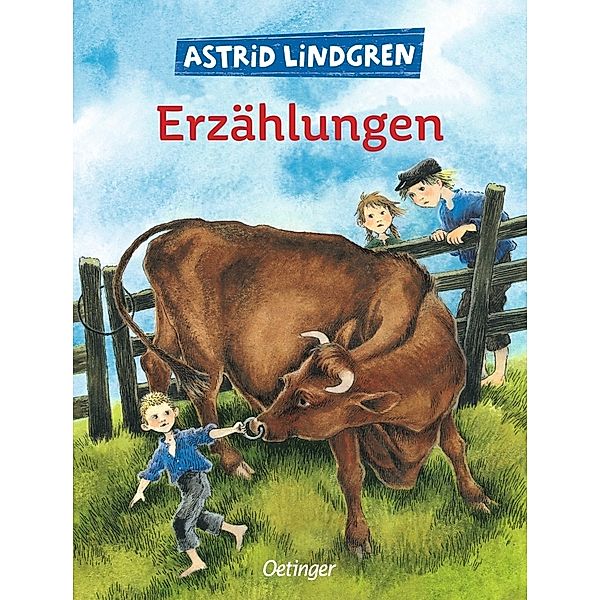 Astrid Lindgrens Erzählungen, Astrid Lindgren