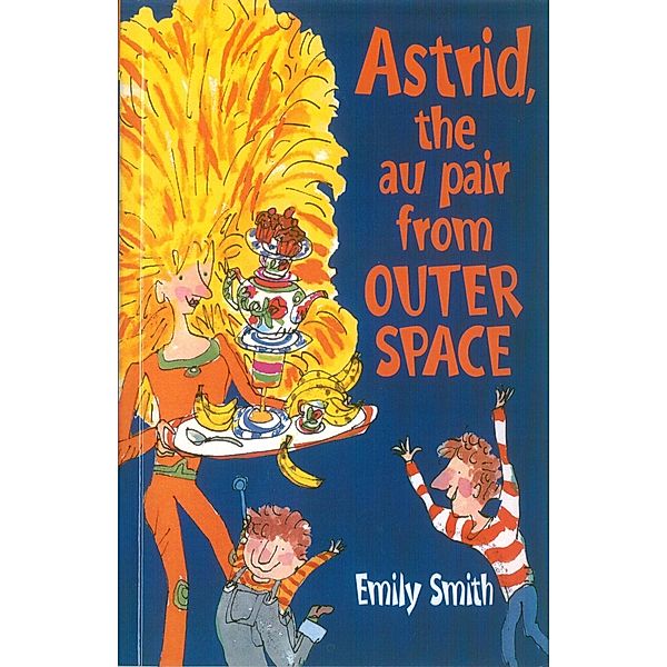Astrid, The Au-Pair From Outer Space, Emily Smith
