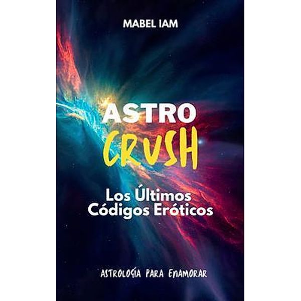 Astro Crush, Mabel Iam