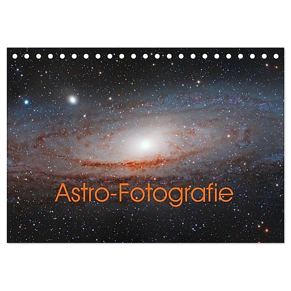 Astro-Fotografie (Tischkalender 2024 DIN A5 quer), CALVENDO Monatskalender, Stefan Muckenhuber